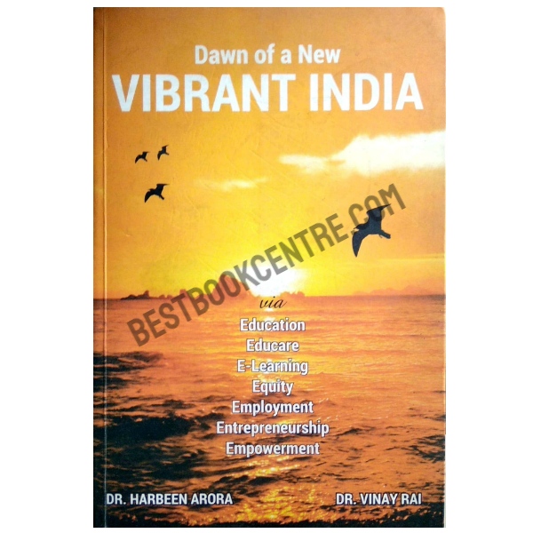 Dawn of a New Vibrant India