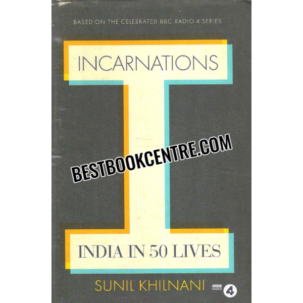 incarnations india in 50 lives 1st edition
