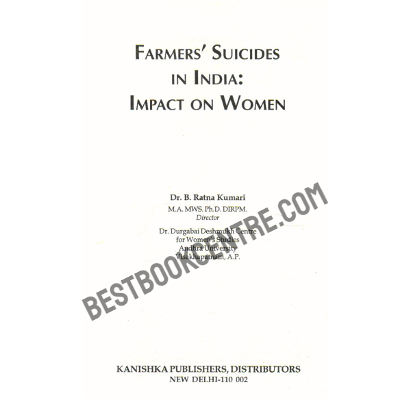 Farmers Suicides In India Impact on Women 1st Edition