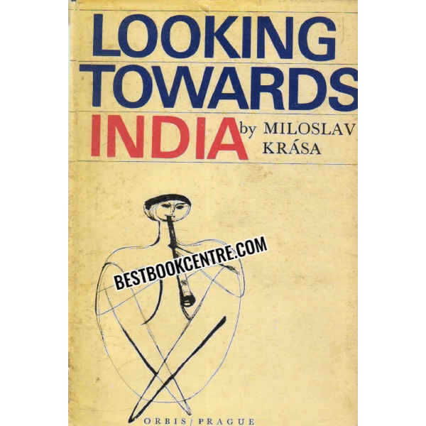 looking towards india 1st edition