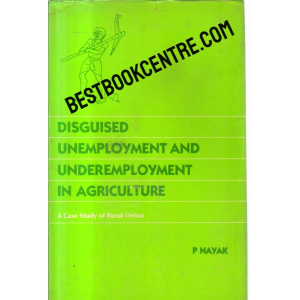 disguised unemployment and underemployment in agriculture