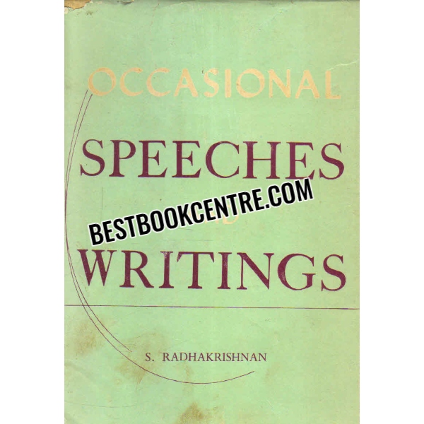 occasional speeches and writings 1st edition