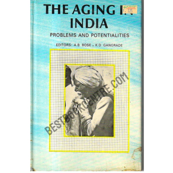 The Aging in India. problems and potentialities.