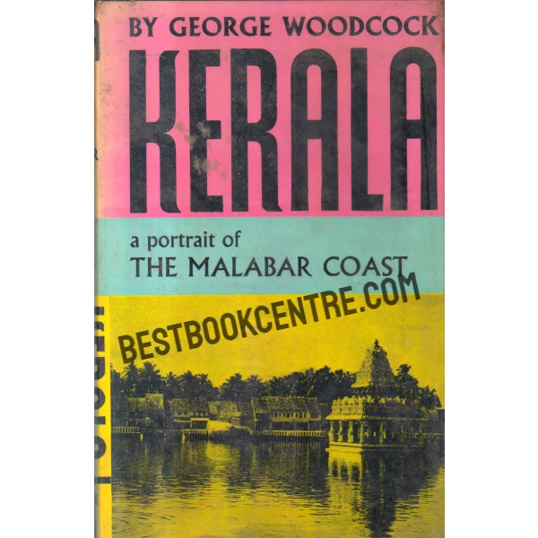 Kerala a portrait of the Malabar coast 1st edition