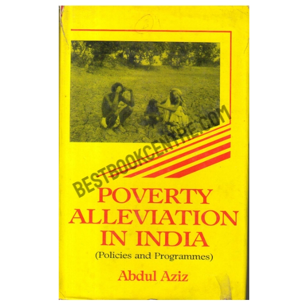 Poverty Alleviation in India: Policies & Programmes