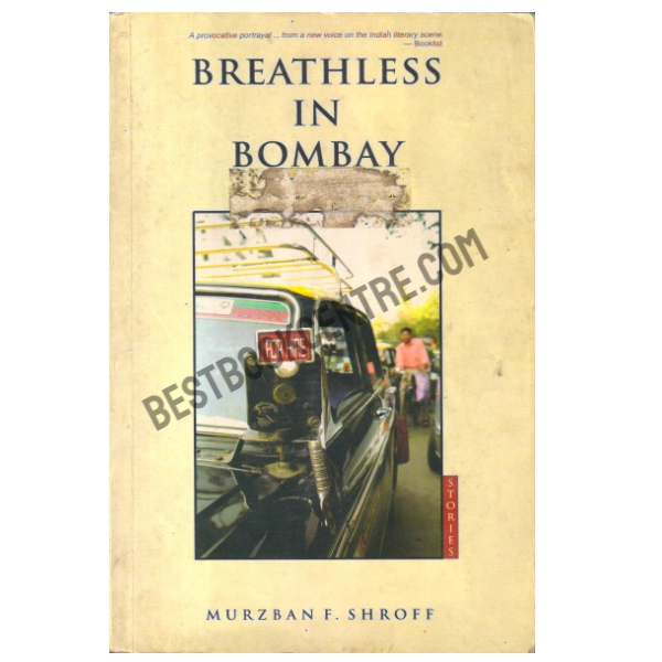 Breathless in Bombay