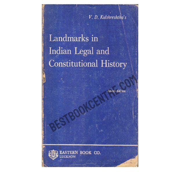 Landmarks in Indian Legal and Constitutional History 