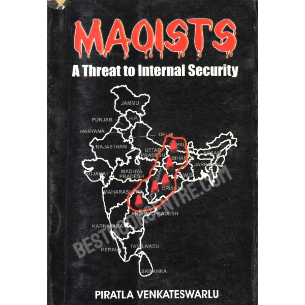Maoists A threat to Internal Security