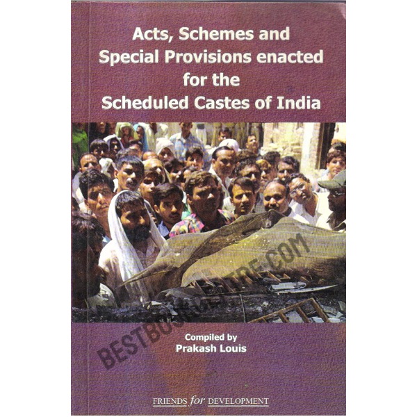 Acts, Schemes & Special Provisions enacted for the Scheduled Castes of India