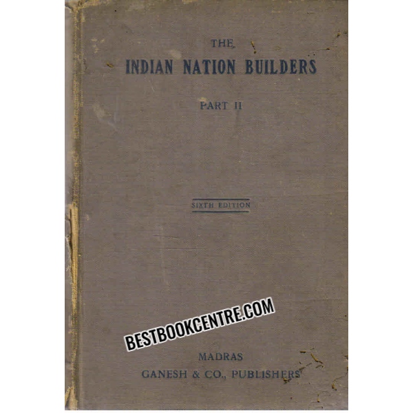 the indian nation builders part 2 