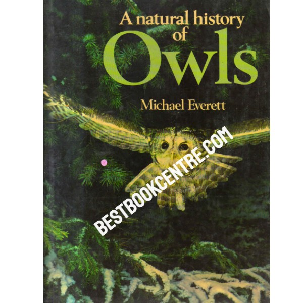 A Natural History of  Owls 1st edition