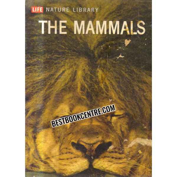Life Nature Library THE MAMMALS TIME LIFE 