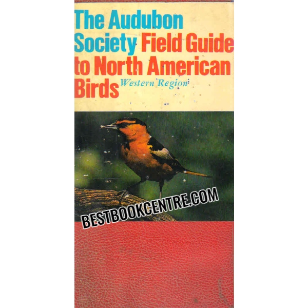 the audubon society field guide to north american birds wetern region 