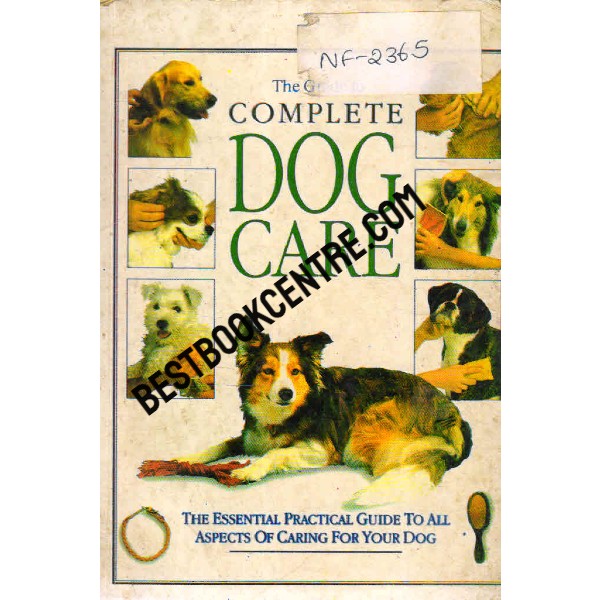 The Guide to Complete Dog care