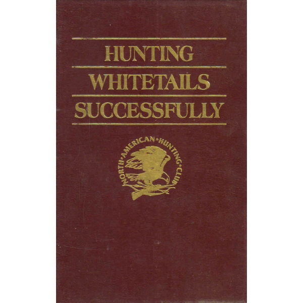 hunting whitetails successfully 1st edition