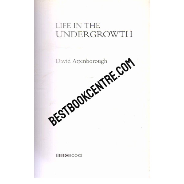 Life in the Undergrowth 1st edition