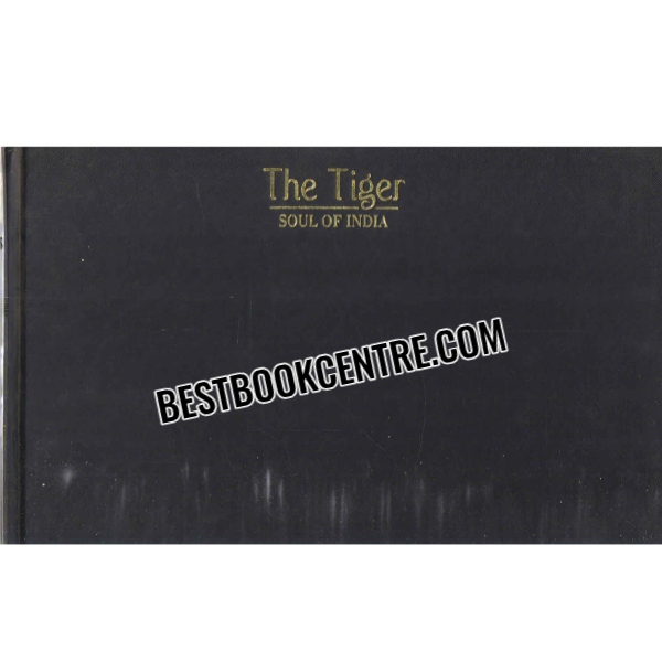 the tiger soul of india 