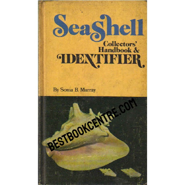 Sea Shell Collectors Handbook and Identifier