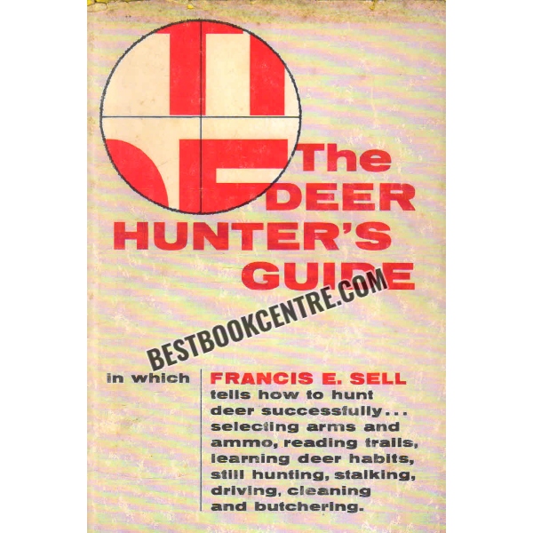 the deer hunters guide 1st edition