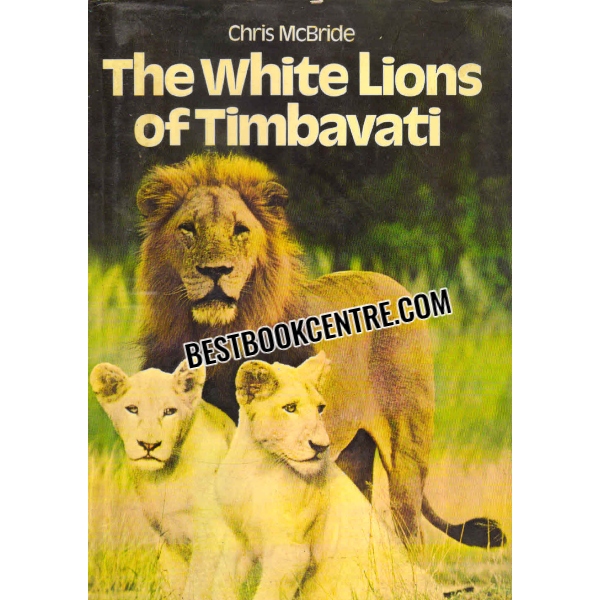 the white lions of timbavati 1st edition