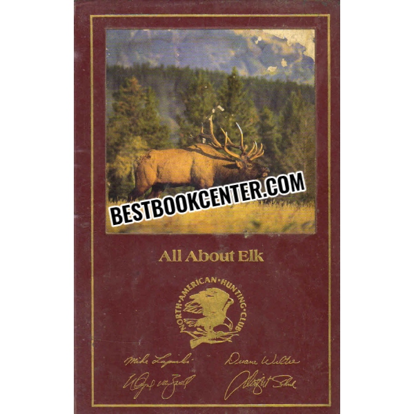 all about elk 1st edition