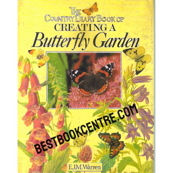 The Country Diary Book of Creating a Butterfly Garden