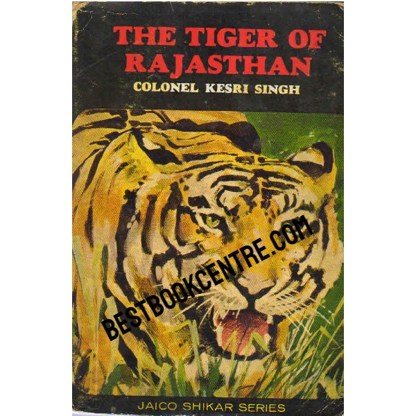 The Tiger of Rajasthan 1st jaico edition