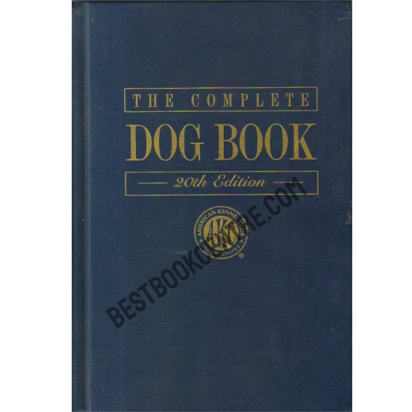 The Complete Dog Book: 20th Edition