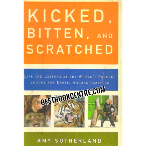 kicked bitten and scratched 1st edition