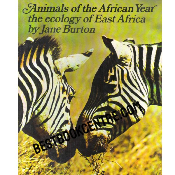 animals of the african year the ecology of east africa