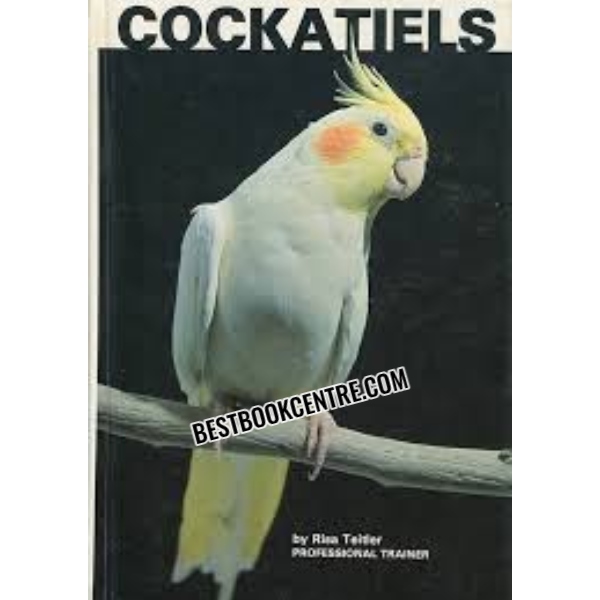 Taming and Training Cockatiels 