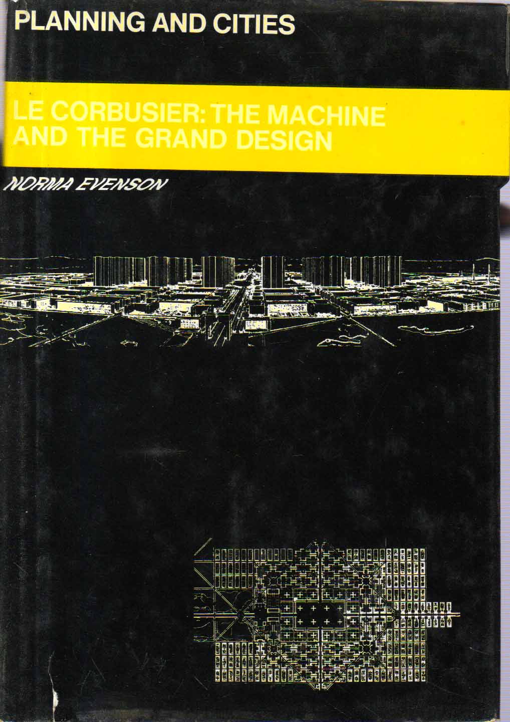 Le Corbusier: The Machine and the Grand Design