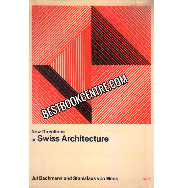 New Direction In Swiss architecture 1st edition