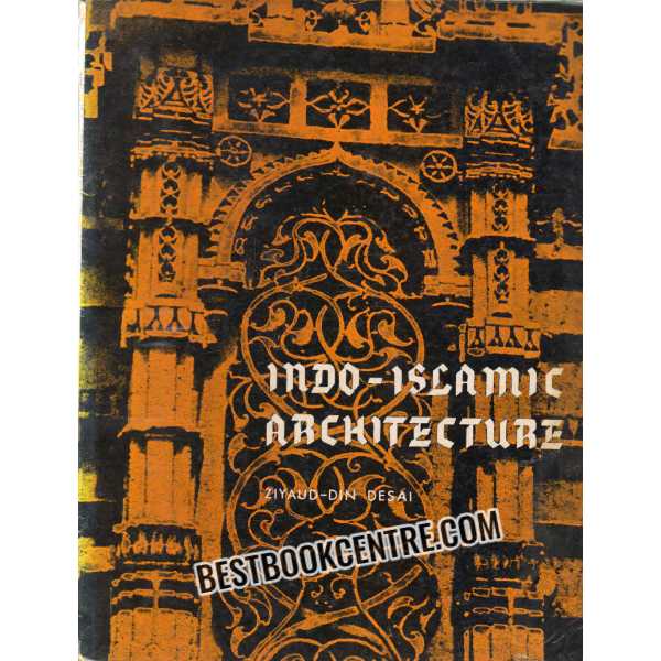 Indo Islamic Architecture 