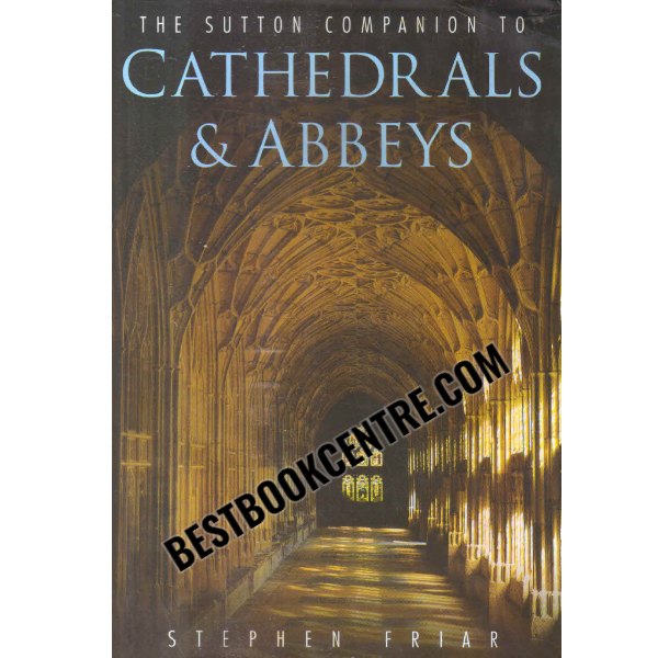 cathedrals and abbeys 1st edition
