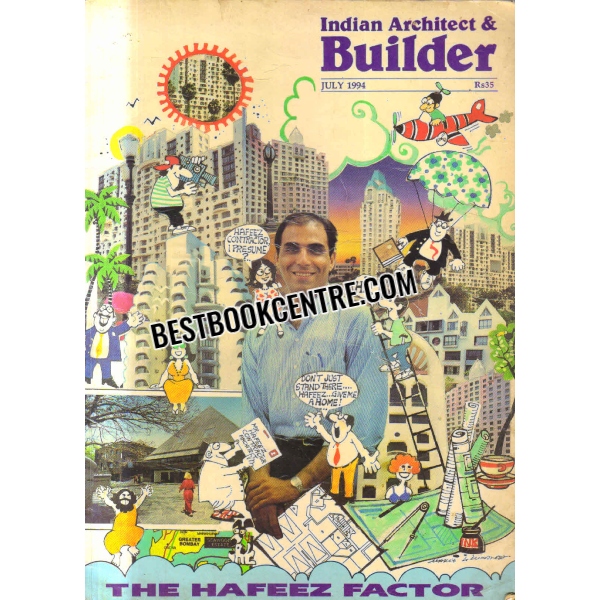 indian architect and builder Magazine the hafeez factor July 1994 