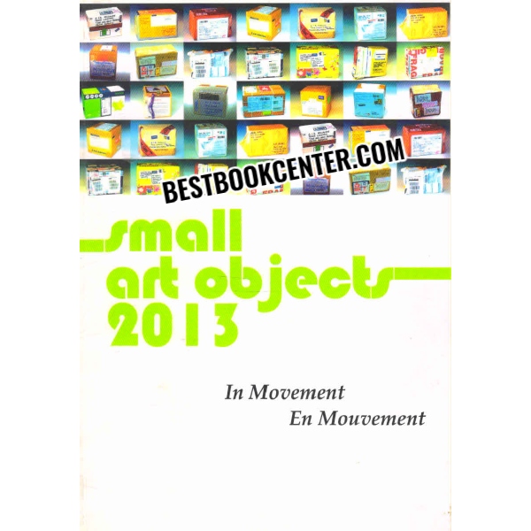 small art object 2013 in movement
