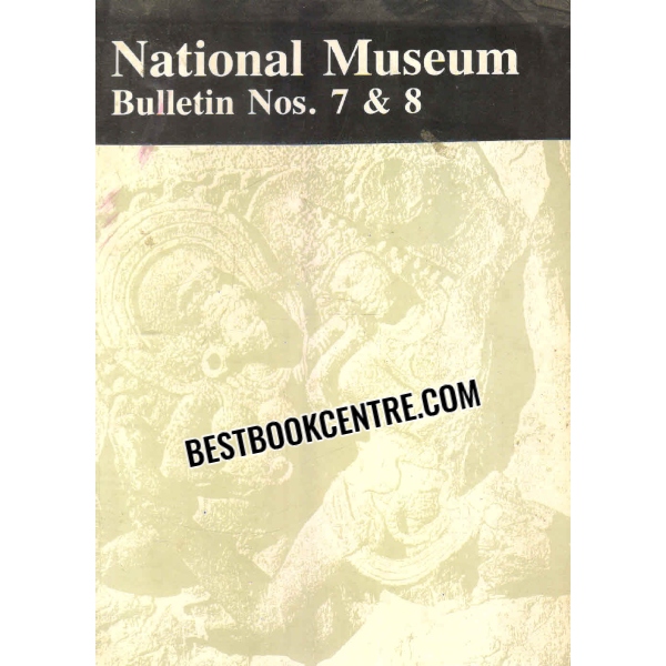 national museaum bulletin nos. 7 and 8 