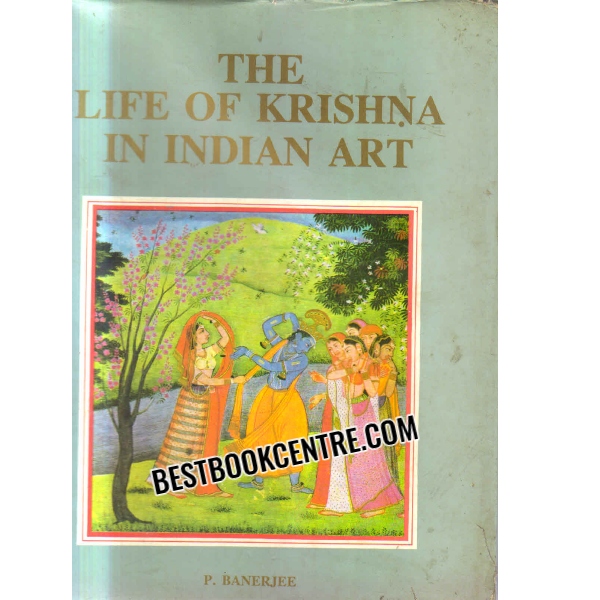 the life of krishna in indian art 1st edition