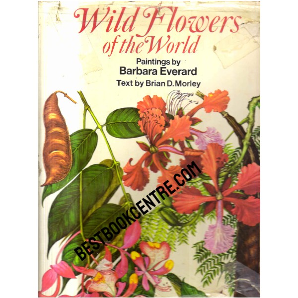 Wild Flowers of the World 1st edition