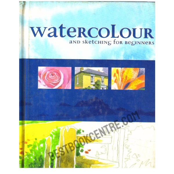 WaterColour and Sketching for Beginners