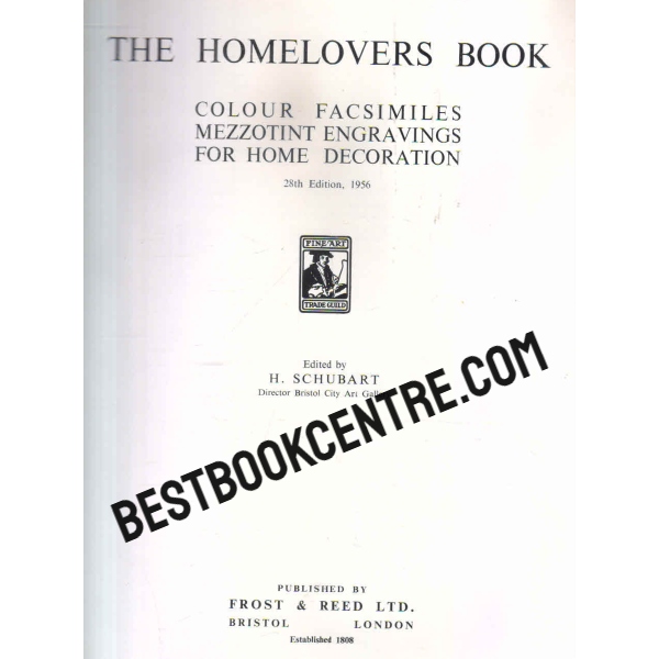 The homelovers book. Collour Facsimiles mezzotint engravigs for home decoration
