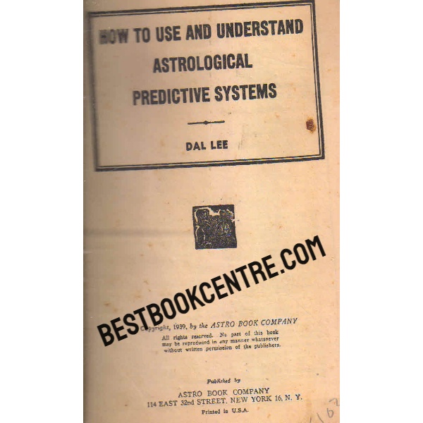 how to use and understand astrological predictive systems 1st edition