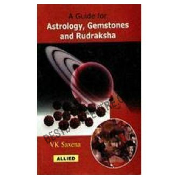 A Guide For Astrology, Gemstones And Rudraksha