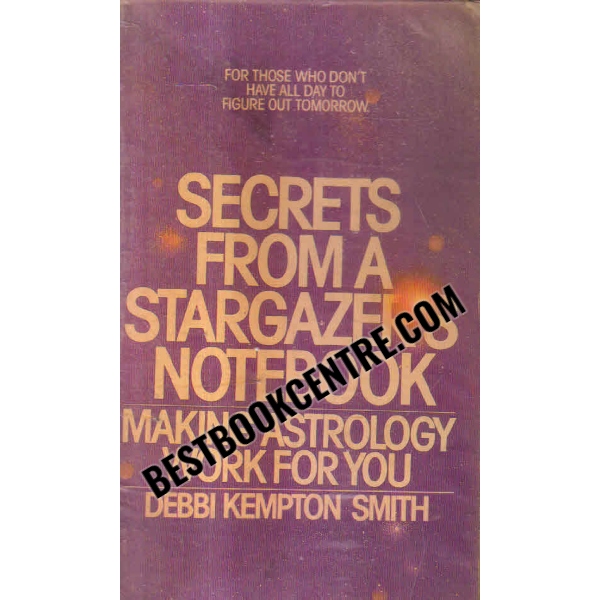 secrets from a stargazers notebook