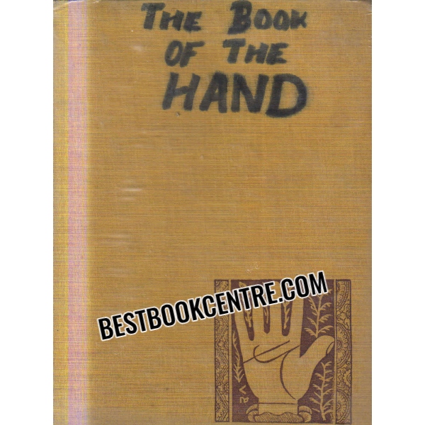 the book of the hand An Illustrated History of Palmistry 1st edition