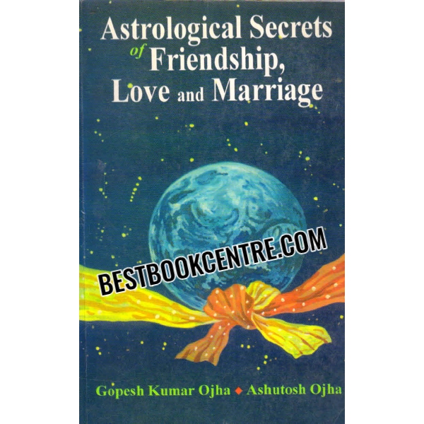 astrological secrets of friendship love and marriage 
