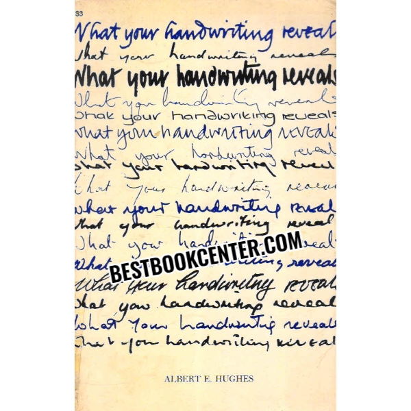 what your handwriting reveals 