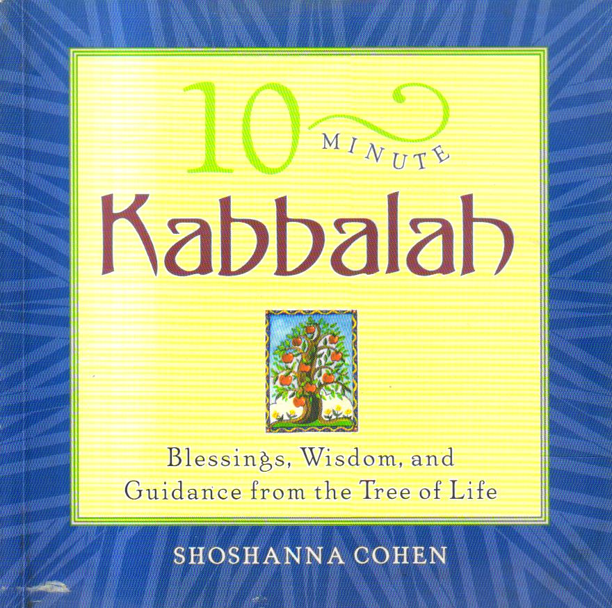10 Minute Kabbalah.