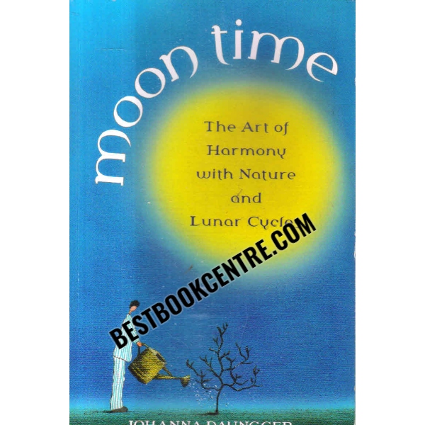 moon time the art of hormony with nature and lunar cycles